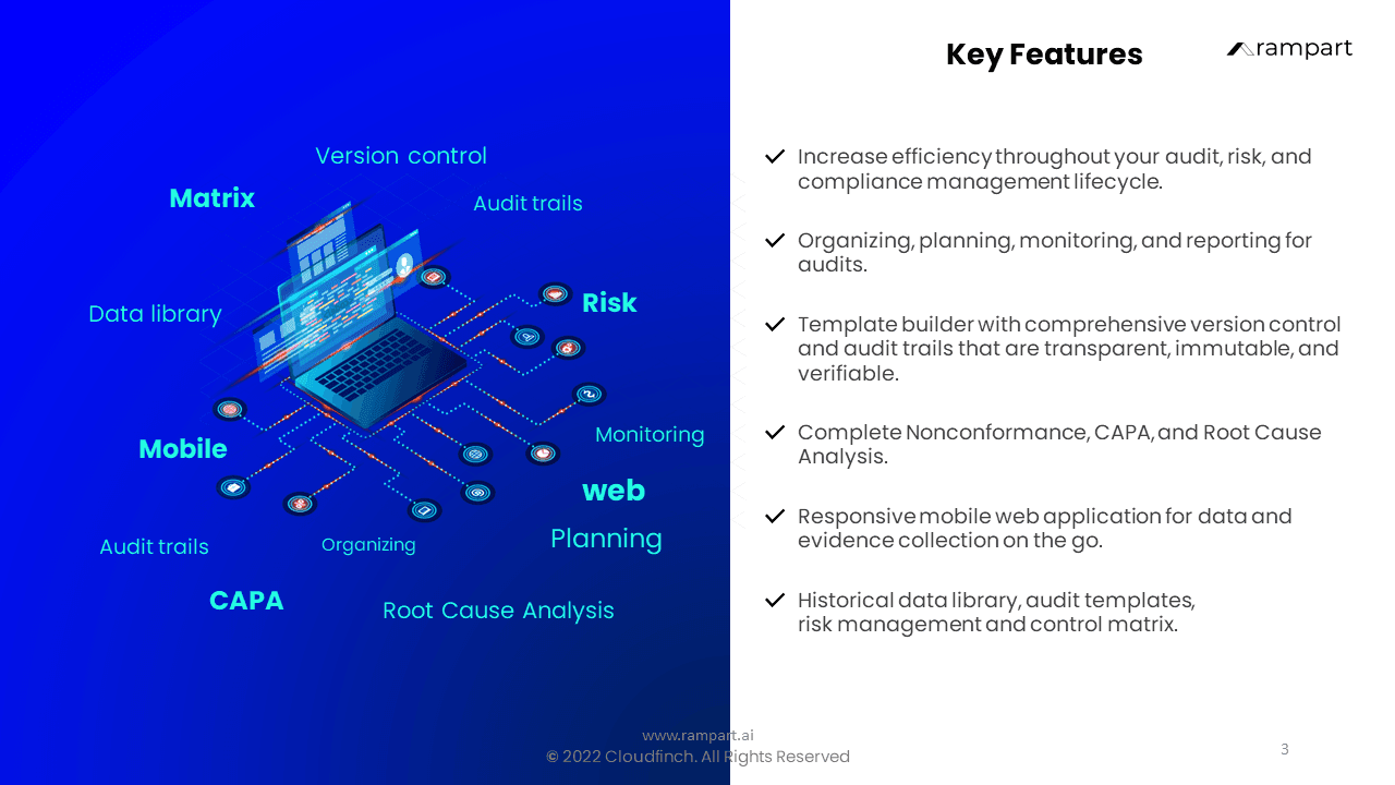 Key features of Rampart’s Audit & Risk Management: version control, audit trails, CAPA, root cause analysis, mobile web and a risk and control matrix